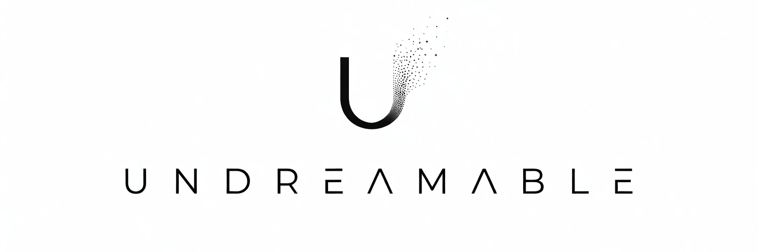 Undreamable